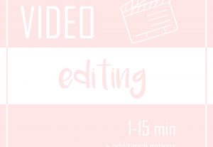 4180Video Editing – Short: 1-15 minutes