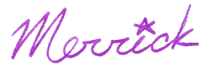 Merrick's signature in purple ink, using a star shape to dot the i